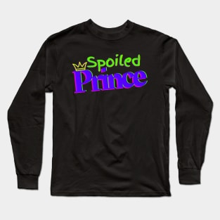 Neon Royal Family Group Series - Spoiled Prince Long Sleeve T-Shirt